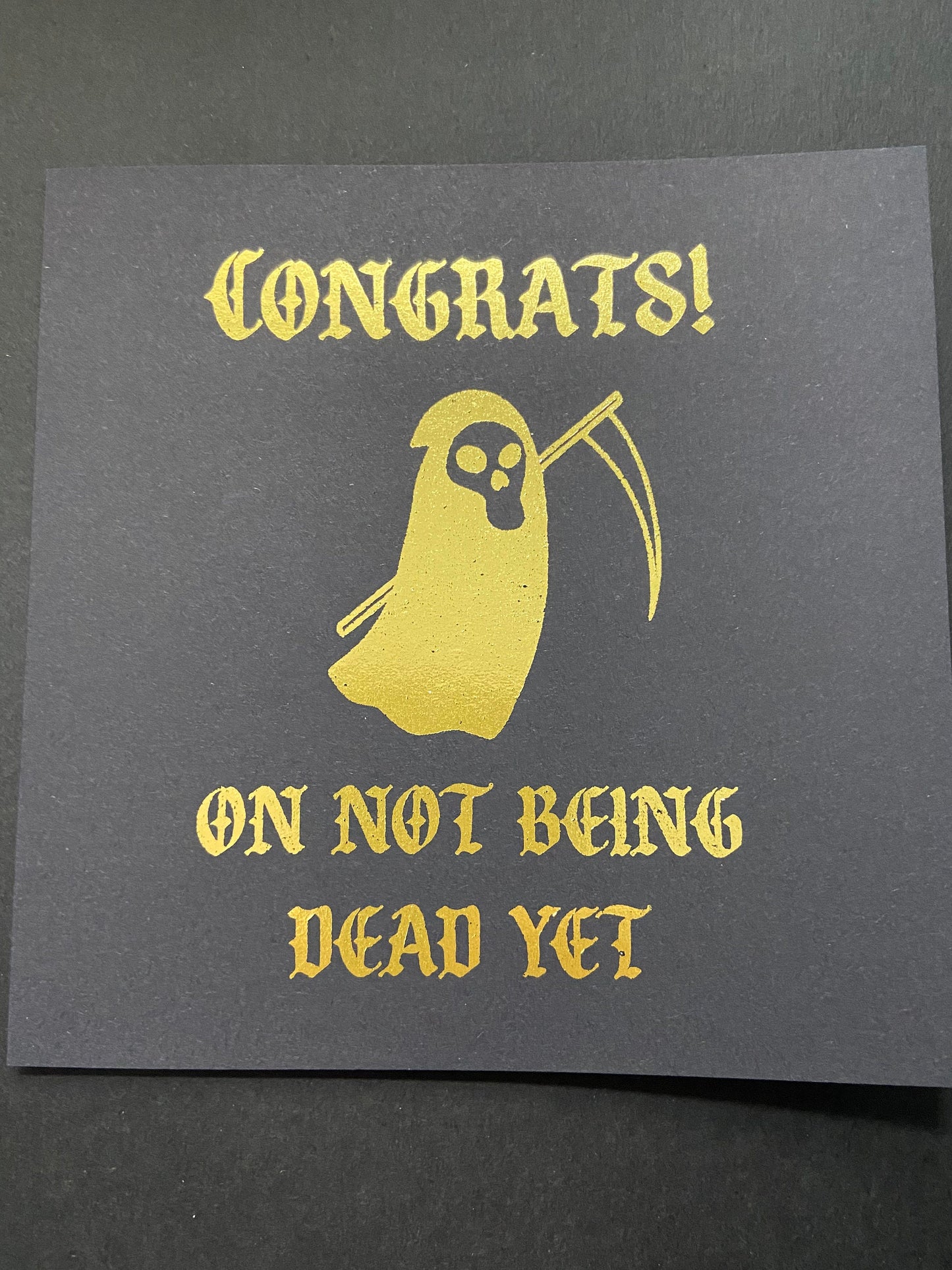 Congrats on not being dead | Gothic Birthday Card | Dark Humour