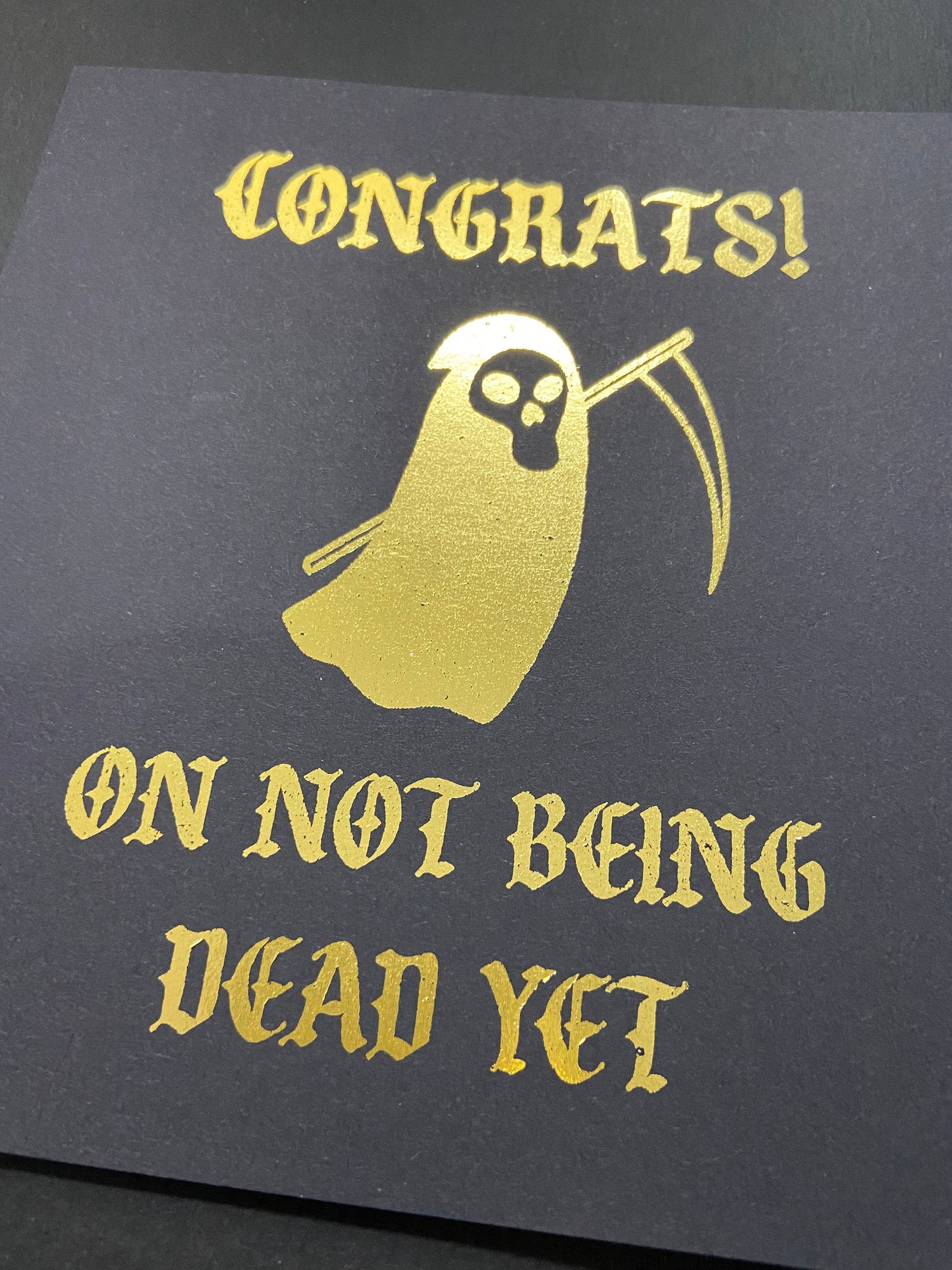 Congrats on not being dead | Gothic Birthday Card | Dark Humour